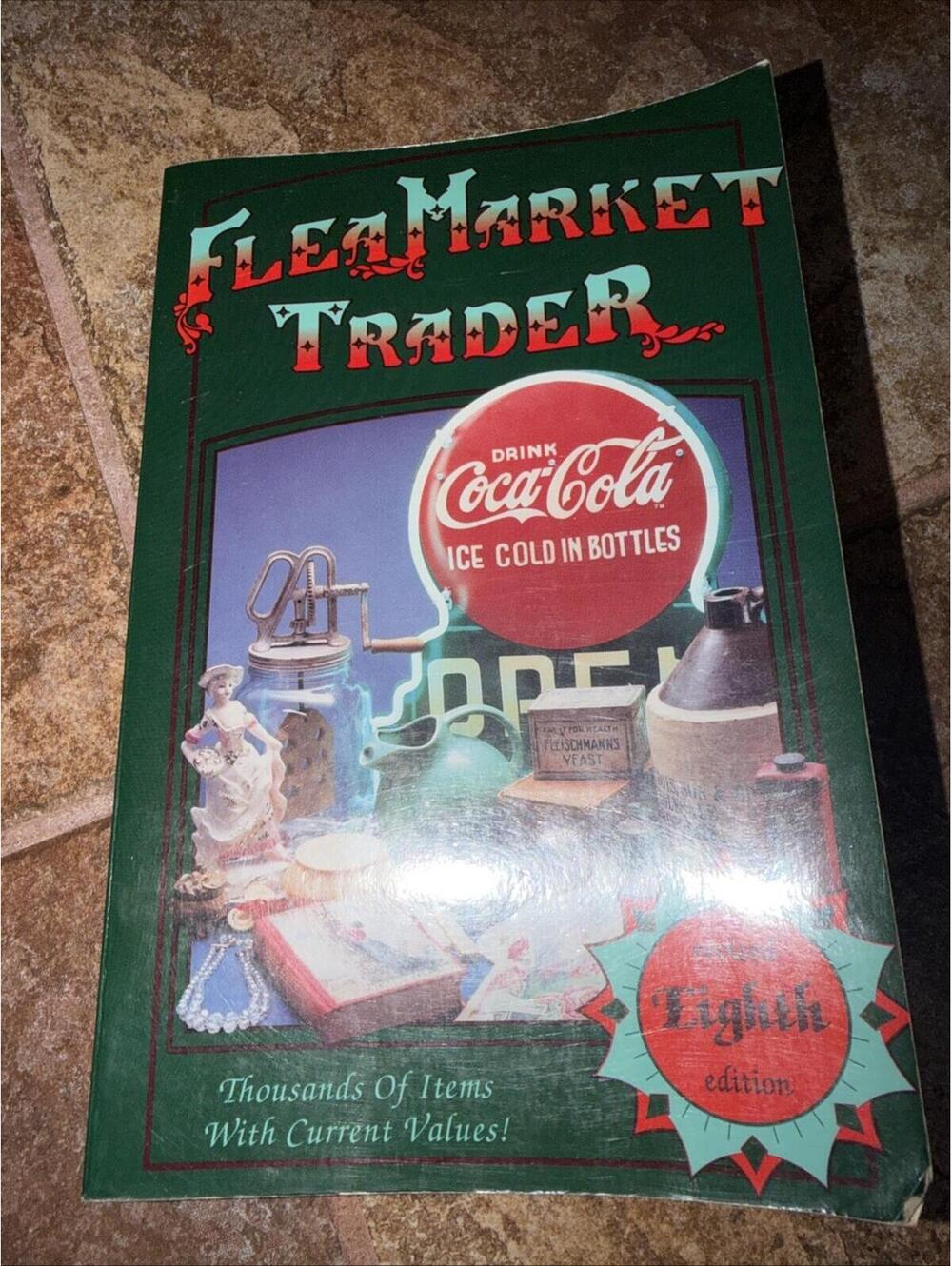 FLEA MARKET TRADER - REVISED - EIGHTH EDITION - SHARON & BOB HUXFORD PB
